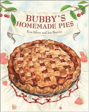 Bubby's pie compendium by Ron Silver, Ronald M. Silver, Jen Bervin