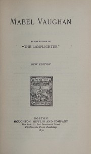 Cover of: Mabel Vaughan: by the author of "The lamplighter."