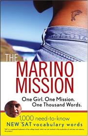 Cover of: The Marino mission: one girl, one mission, one thousand words
