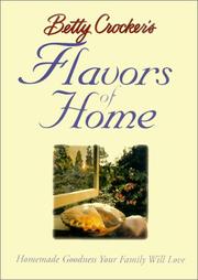 Cover of: Betty Crocker's Flavors of Home (Betty Crocker) by Betty Crocker