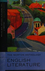 Cover of: The Norton Anthology of English Literature, Volume F: Eighth Edition: Volume F: The Twentieth Century and After
