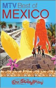 Cover of: MTV Best of Mexico (MTV Guides) by Jeff Spurrier, Ann Summa, Liza Monroy, Sara Lieber, Rachel Tavel
