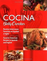 Cover of: Cocina Betty Crocker: Recetas Americanas Favoritas en Espaol e Ingls/Favorite American Recipes in Spanish and English (Betty Crocker Books)