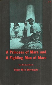 Cover of: A Princess of Mars and A Fighting Man of Mars by 