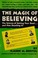 Cover of: The Magic of Believing