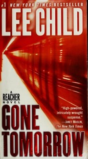 Cover of: Gone Tomorrow: A Reacher Novel