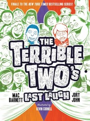 Cover of: Terrible Two's Last Laugh by Mac Barnett, Jory John, Kevin Cornell