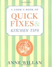 Cover of: A cook's book of quick fixes and kitchen tips