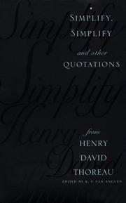 Cover of: Simplify, simplify and other quotations from Henry David Thoreau