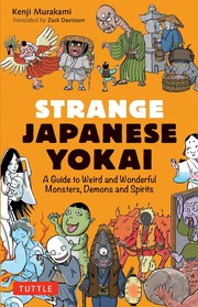 Cover of: Strange Japanese Yokai by Kenji Murakami, Zack Davisson