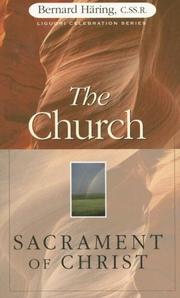 Cover of: The church: sacrament of Christ