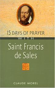 15 Days of Prayer With Saint Francis De Sales by Claude Morel