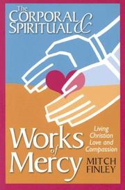 Cover of: The Corporal & Spiritual Works of Mercy: Living Christian Love and Compassion