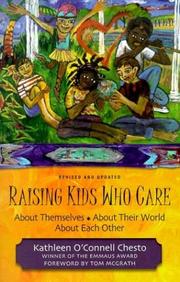 Cover of: Raising kids who care by Kathleen O. Chesto