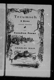 Cover of: Tecumseh: a drama, and Canadian poems