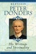Cover of: Blessed Peter Donders: His Writings and Spirituality