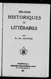 Cover of: Mélanges historiques et littéraires by L.-O David