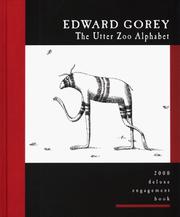 Cover of: Edward Gorey the Utter Zoo Alphabet: 2000 Deluxe Engagement Book