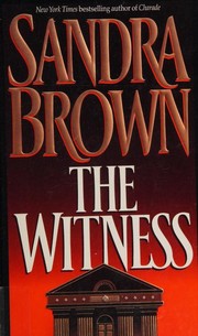Cover of: The witness by Sandra Brown