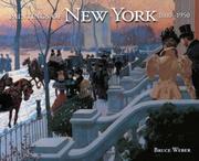 Cover of: Paintings of New York, 1800-1950 (Chameleon Books (Pomegranate)) by Bruce Weber