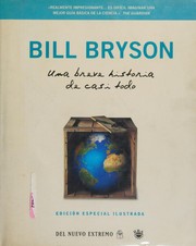 Cover of: Una breve historia de casi todo by Bill Bryson, JOSE MANUEL ALVAREZ FLOREZ