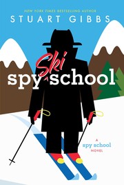 Cover of: Spy ski school by Stuart Gibbs
