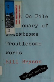 Cover of: The Facts on File dictionary of troublesome words by 