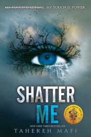 Shatter Me Complete Collection by Tahereh Mafi