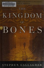 Cover of: The Kingdom of Bones: A Novel