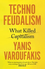 Cover of: Technofeudalism: what killed Capitalism
