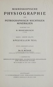 Cover of: Mikroskopische Physiographie der Mineralien und Gesteine.: Ein Hïlfsbuch bei mikroskopischen Gesteinstudien, begründet