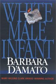 Cover of: White male infant by Barbara D'Amato