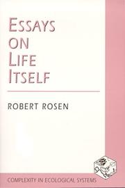 Cover of: Essays on Life Itself by Robert Rosen, Robert Rosen