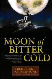 Cover of: Moon of bitter cold by Frederick J. Chiaventone