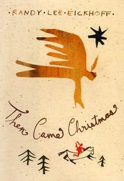 Cover of: Then came Christmas by Randy Lee Eickhoff