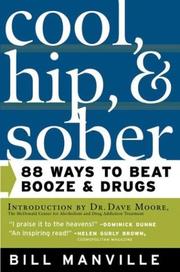 Cover of: Cool, Hip, and Sober: 88 Ways to Beat Booze and Drugs