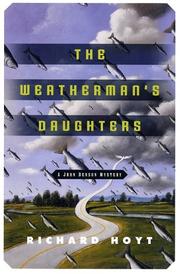 Cover of: The weatherman's daughters by Richard Hoyt