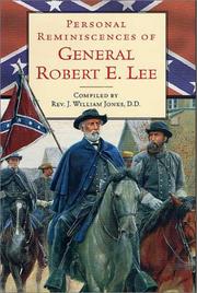 Cover of: Personal reminiscences of General Robert E. Lee | Jones, J. William