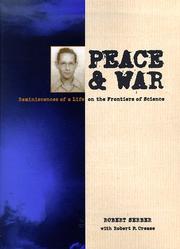 Cover of: Peace & war by R. Serber