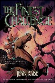 Cover of: The Finest Challenge by Jean Rabe