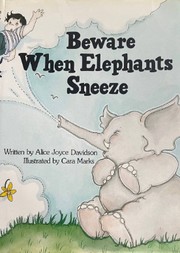 Cover of: Beware when elephants sneeze