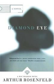 Cover of: Diamond Eye (Max Diamond) by Arthur Rosenfeld