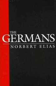 Cover of: The Germans by Norbert Elias