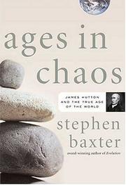 Cover of: Ages in chaos by Stephen Baxter