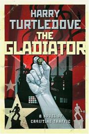 Cover of: The Gladiator (Crosstime Traffic)