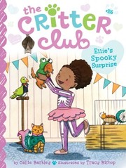 Cover of: Ellie's Spooky Surprise by Callie Barkley, Tracy Bishop