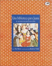 Cover of: Una Biblioteca Para Juana by Pat Mora