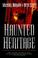 Cover of: Haunted Heritage