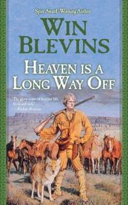 Cover of: Heaven Is a Long Way Off: A Novel of the Mountain Men (Rendezvous)