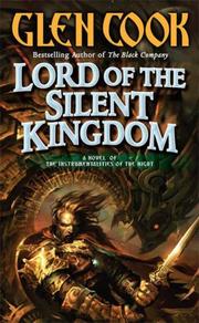 Cover of: Lord of the Silent Kingdom (Instrumentalities of the Night) by Glen Cook